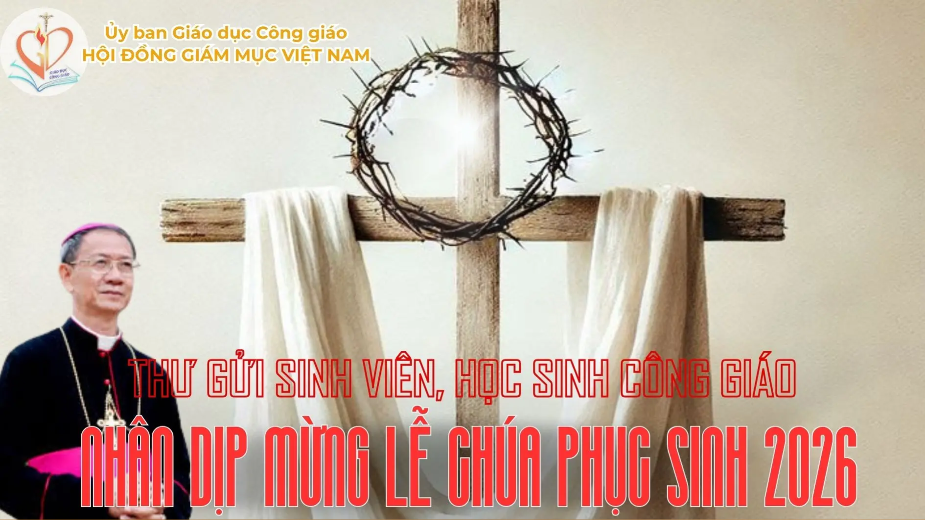 Thư gửi sinh viên, học sinh Công giáo nhân dịp mừng lễ Chúa Phục Sinh 2026